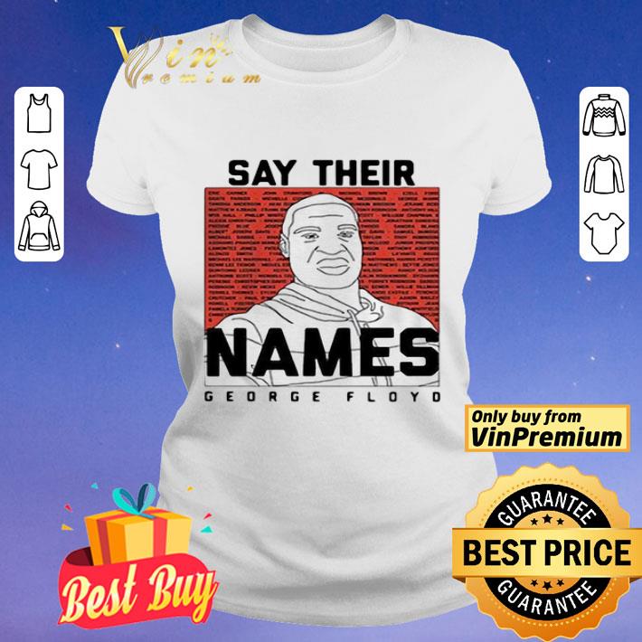 Say their names george floyd shirt