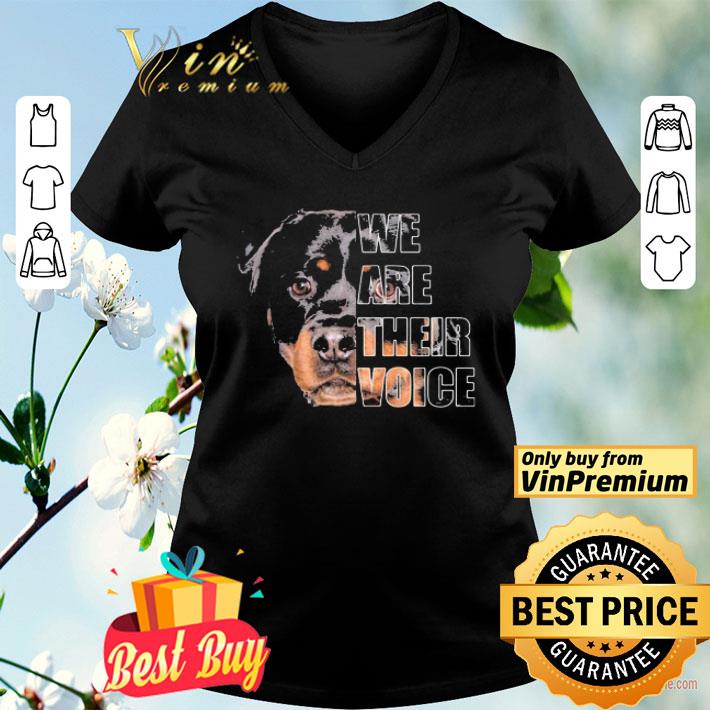 Rottweiler we are their voice shirt