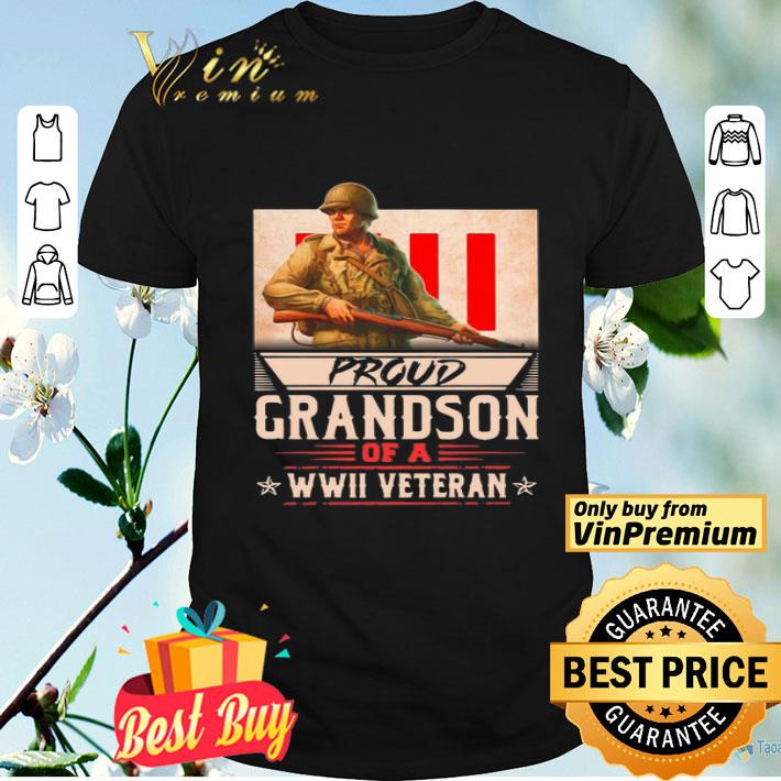 Proud Grandson Of A Wwii Veteran shirt