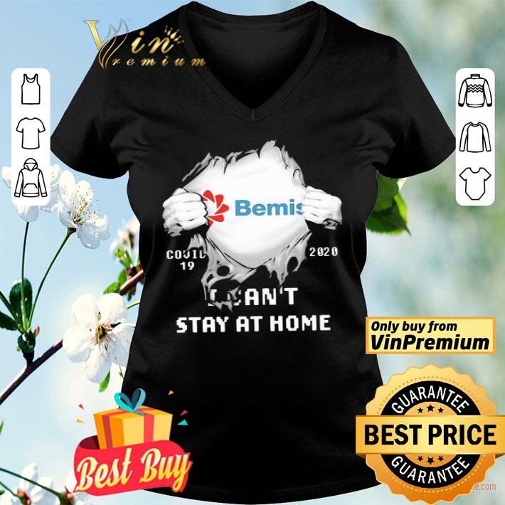Blood insides bemis covid-19 2020 i can’t stay at home shirt