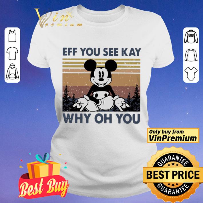 Mickey Mouse Yoga Eff You See Kay Why Oh You Vintage shirt