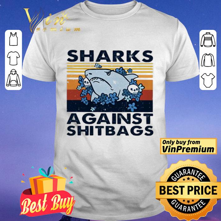 Sharks against shitnbags vintage shirt