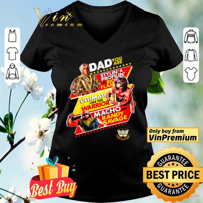 Dad you are Stylin’ and Profilin’ like Ric Flair ultimate like the Warrior shirt