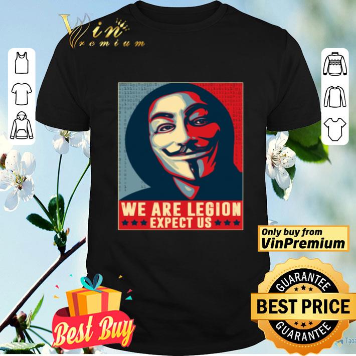 We Are Legion Expect Us Anonymous shirt