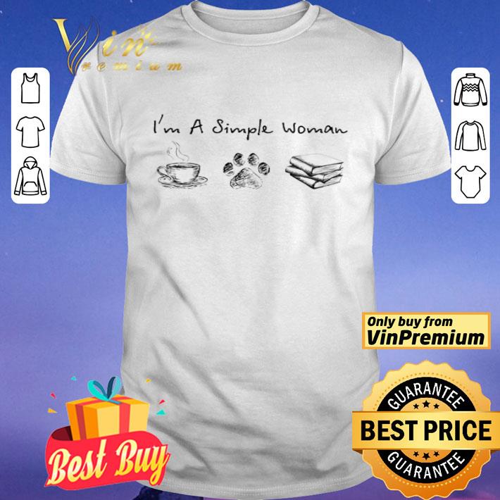 I’m Simple woman i like coffee dog book shirt