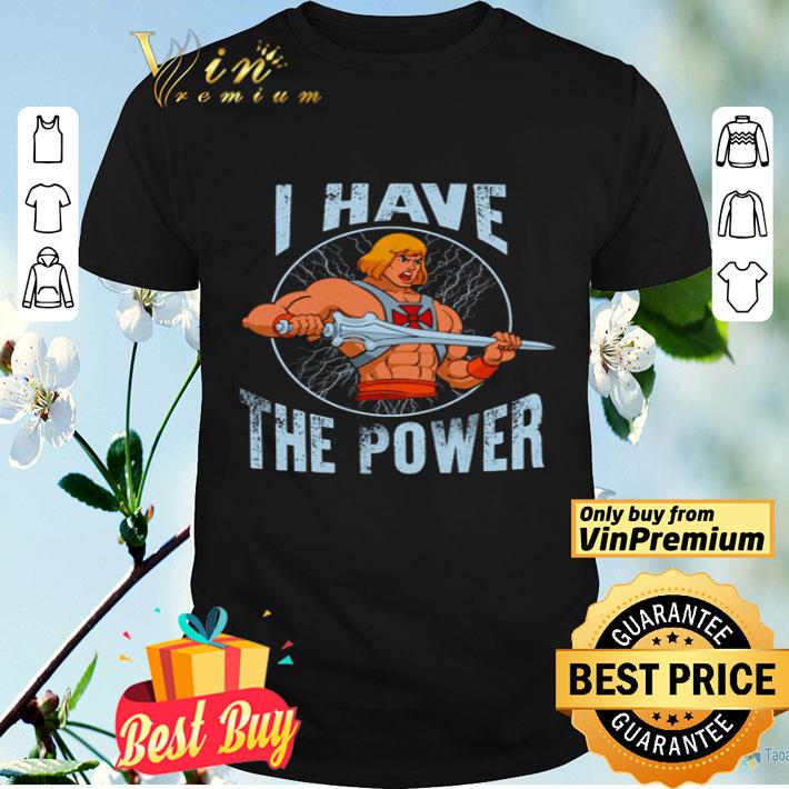 Heman I have the power shirt