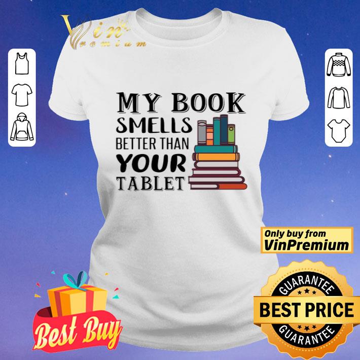 My Book smells better than your tablet shirt