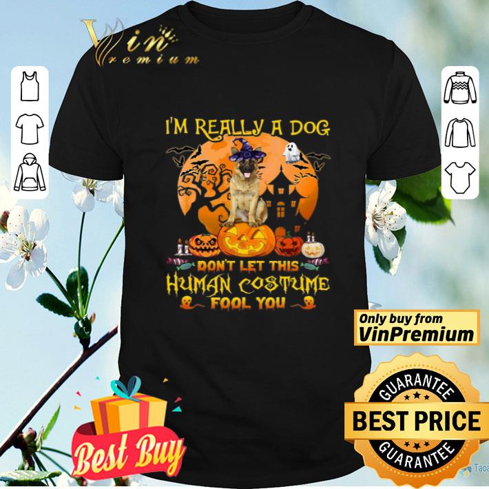 Love Halloween I'm Really A Dog German Shepherd Don't Let This Human Costume shirt