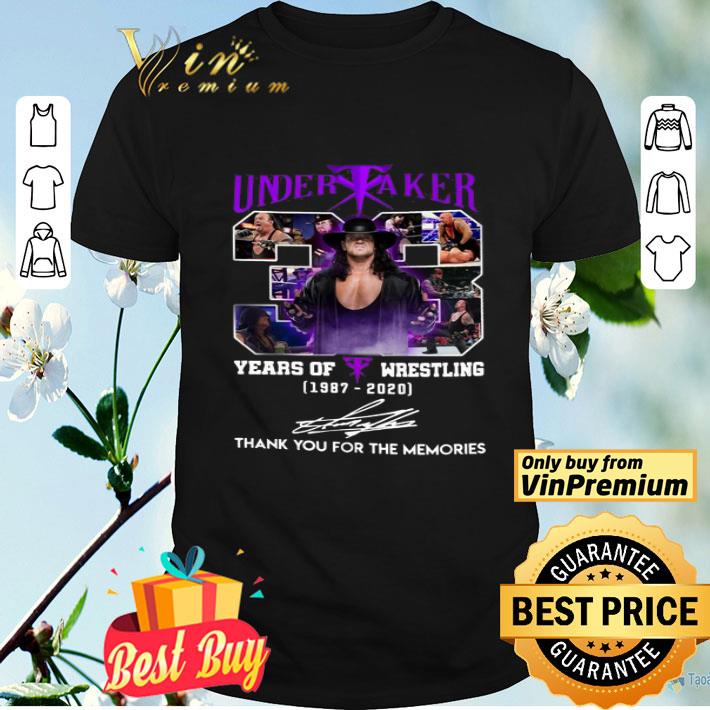 33 Years Of Wrestling 1987 2020 The Undertaker Thank You For The Memories Signature shirt