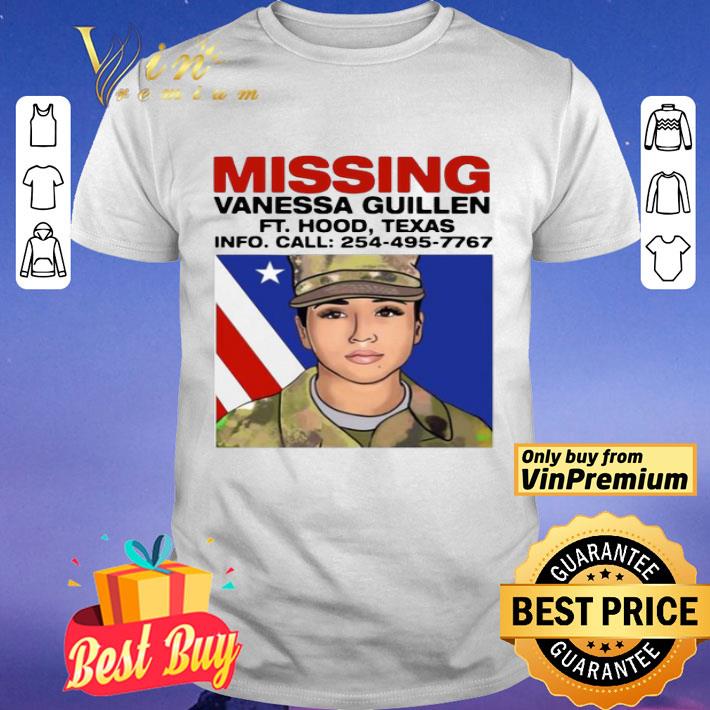 Missing Vanessa Guillen Fort Hood Texas Official shirt