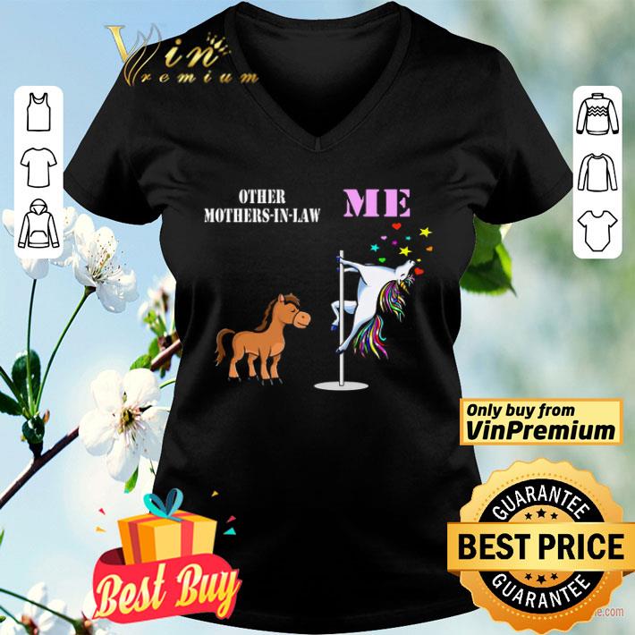 Unicorn Me Horses Other Mother-in-law shirt