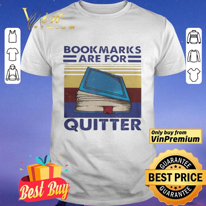 Bookmarks are for quitter vintage retro shirt