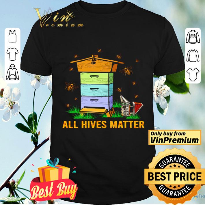 Honey Beekeeping all hives matter shirt