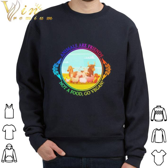 Top The animals are friends not a food, go vegan shirt 7 Top The animals are friends not a food, go vegan shirt