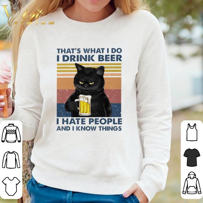 Pretty Cat that’s what I do I drink beer I hate people and I know things vintage shirt 7 Pretty Cat that’s what I do I drink beer I hate people and I know things vintage shirt