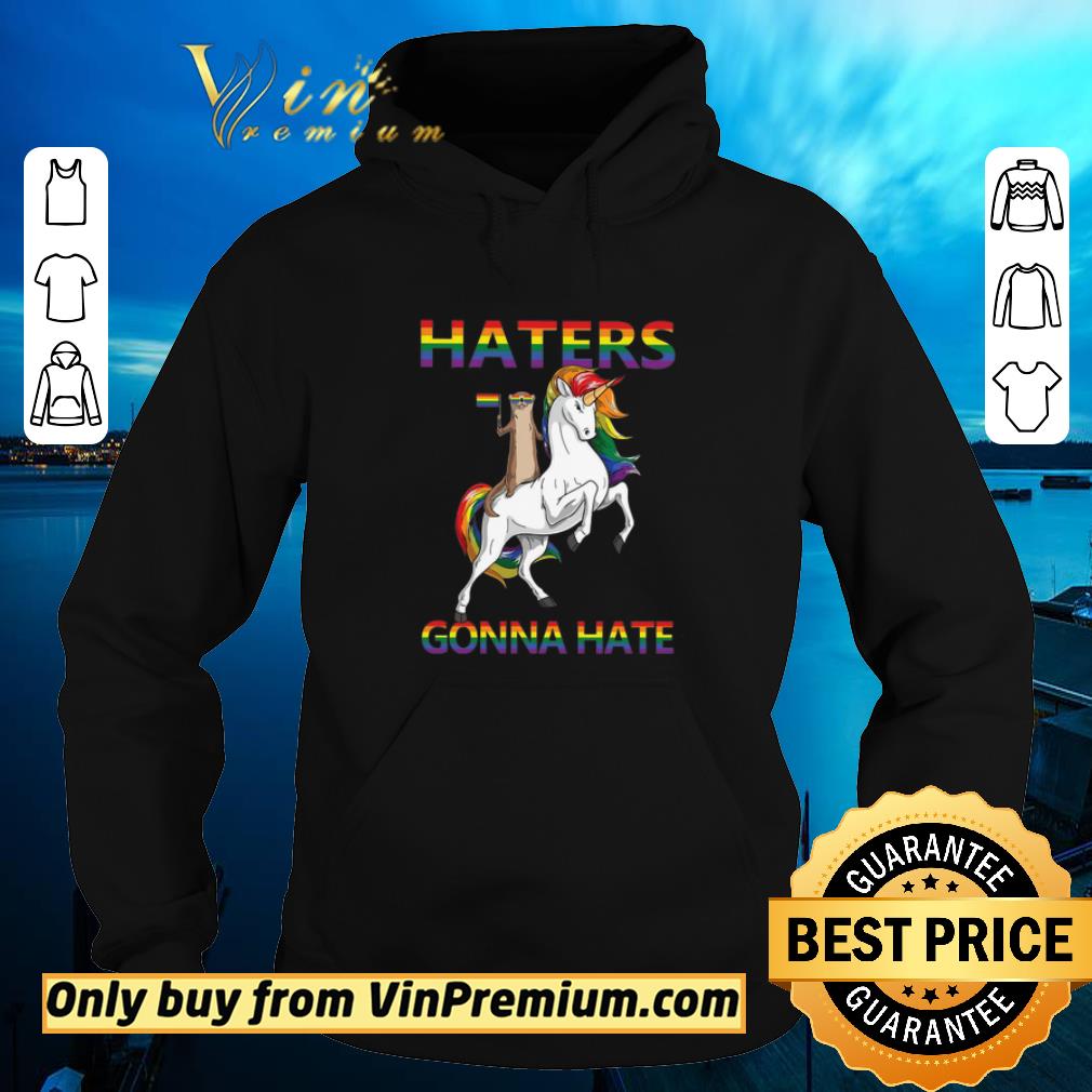 Hot Lgbt Gay Pride Otter Riding Unicorn Haters Gonna Hate shirt 7 Hot Lgbt Gay Pride Otter Riding Unicorn Haters Gonna Hate shirt