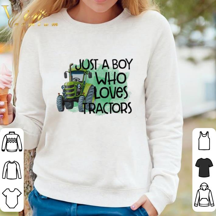 Pretty Just A Boy Who Loves Tractors shirt 7 Pretty Just A Boy Who Loves Tractors shirt