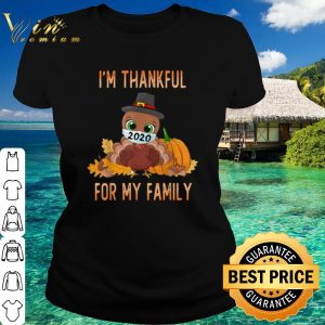 Best Turkey wearing mask I'm Thankful For my family shirt 4