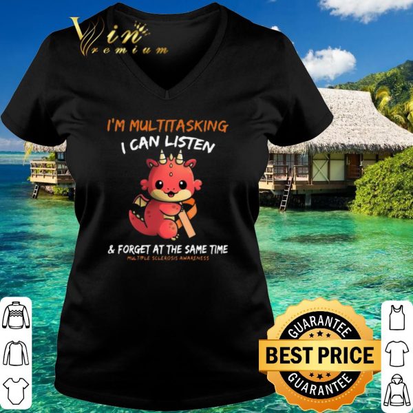 Top Baby Dragon I'm Multitasking I Can Listen And Forget At The Same Time shirt 3