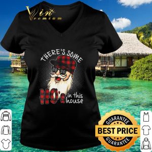 Best Buffalo Santa Claus There's Some Hos In this House Christmas shirt 5