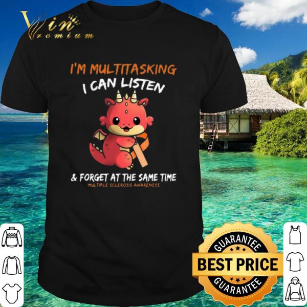 Top Baby Dragon I'm Multitasking I Can Listen And Forget At The Same Time shirt 1