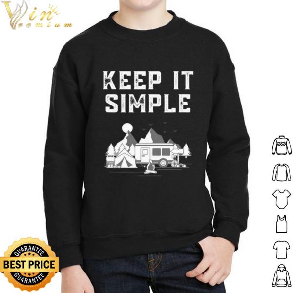 Van life keep it simple camping off grid adventure shirt 2
