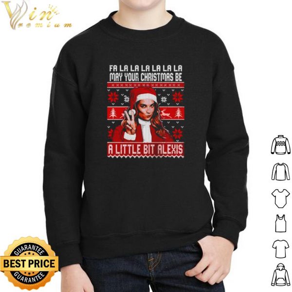 Alexis Rose fa la la la may your Christmas be a little bit Alexis shirt 2