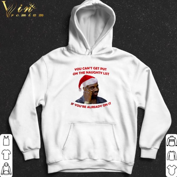 Santa Negro Piensa You can't get put on the naughty list shirt 2