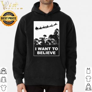Santa claus I want to believe shirt 5