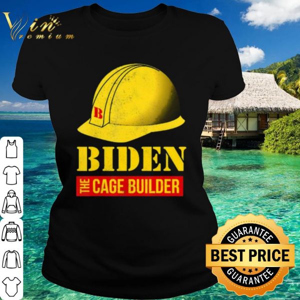 Official Biden the cage builder shirt 2