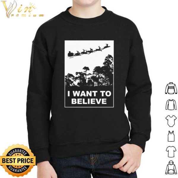 Santa claus I want to believe shirt 2