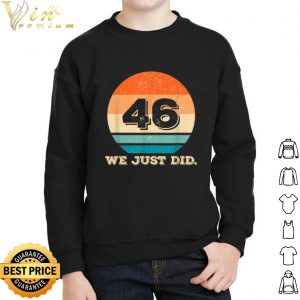 Retro 46 We Just Did shirt 4