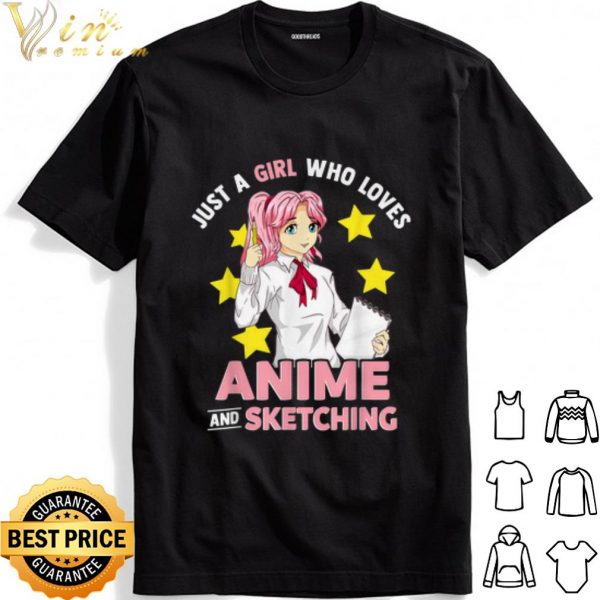 Just A Girl Who Loves Anime and Sketching shirt 1