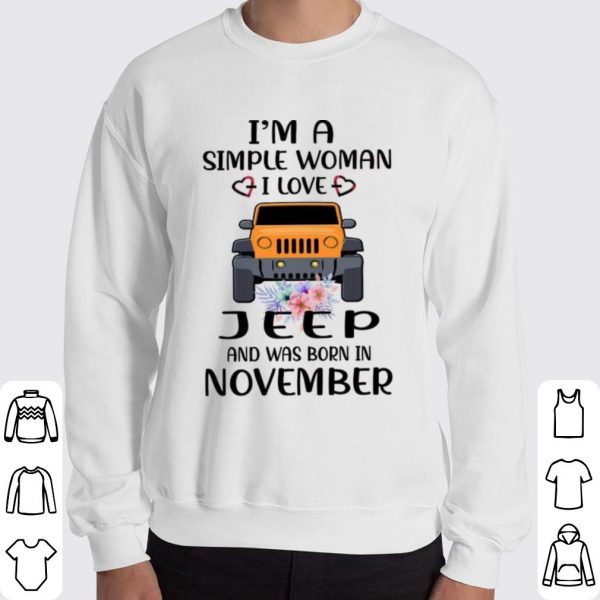 Im A Simple Woman I Love Jeep And Was Born In November shirt 3