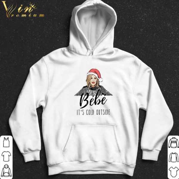 Alexis Rose Bebe it's cold outside Christmas shirt 2