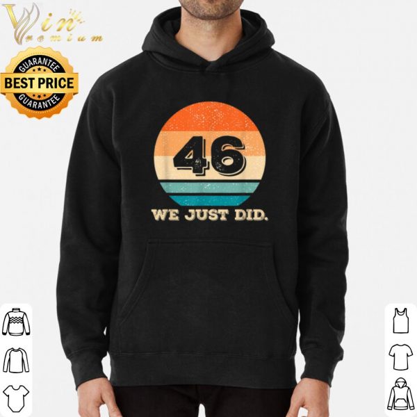 Retro 46 We Just Did shirt 3