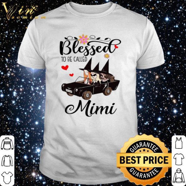 The Witch On Car Blessed To Be Called Mimi shirt 1