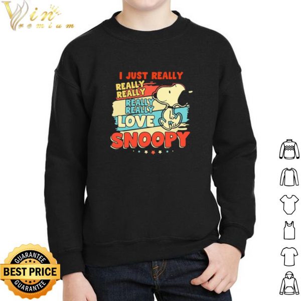 Snoopy I just really really really love Snoopy shirt 2