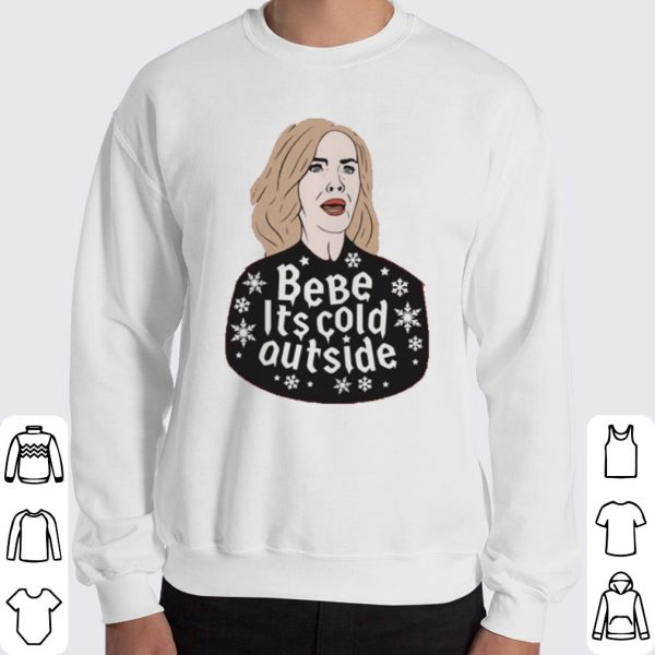 Moira Rose bebe it's cold outside Christmas shirt 3