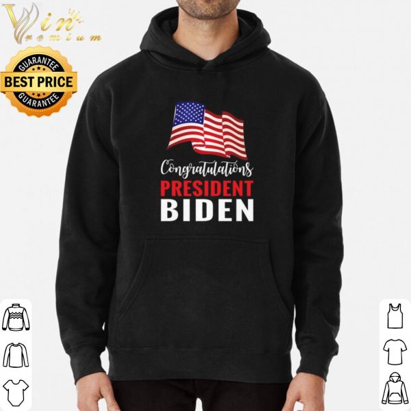 Congratulations President Biden Flag American shirt 3
