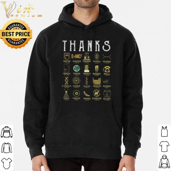 Thank you scientists Newton Einstein Faraday Maxwell shirt 3