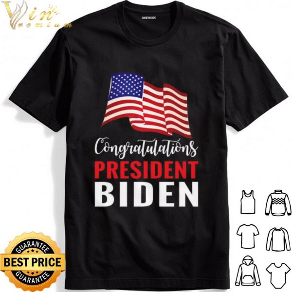 Congratulations President Biden Flag American shirt 1