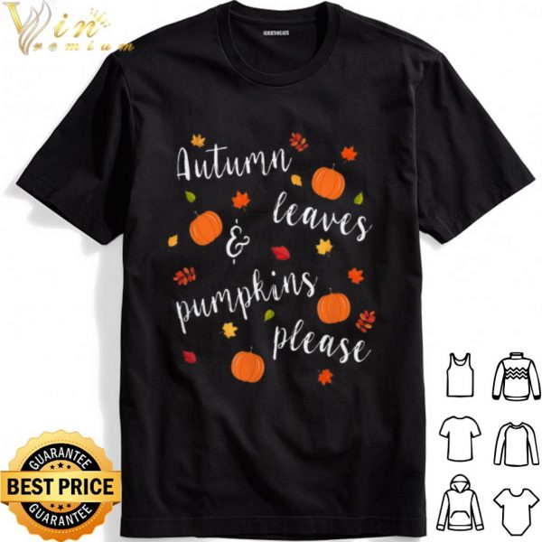 Autumn Leaves & Pumpkins please shirt 1