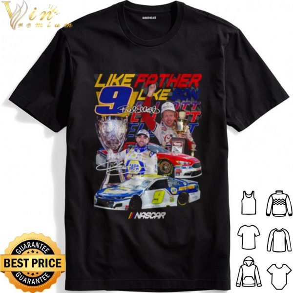 Like Father like Bill Elliott shirt 1