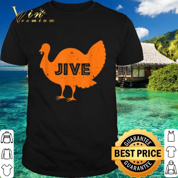 Best Vintage Style Turkey Jive shirt 1
