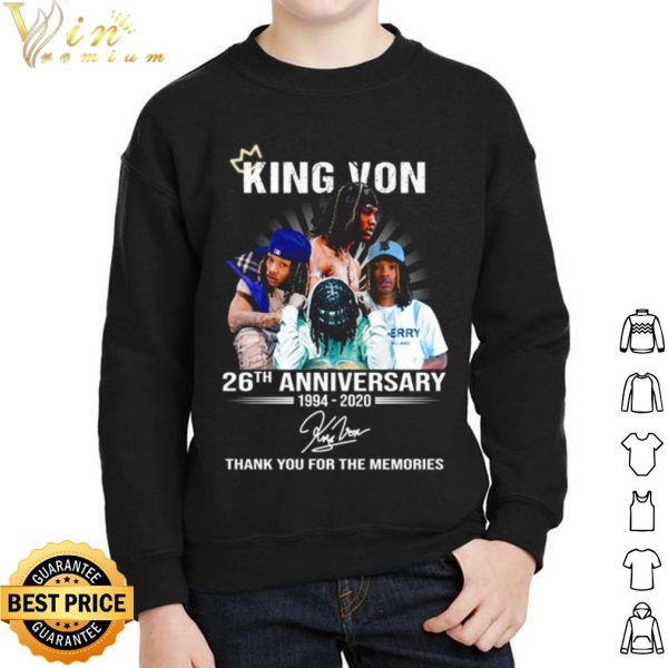 King Von 26th Anniversary 1994 2020 thank you for the memories signature shirt 2