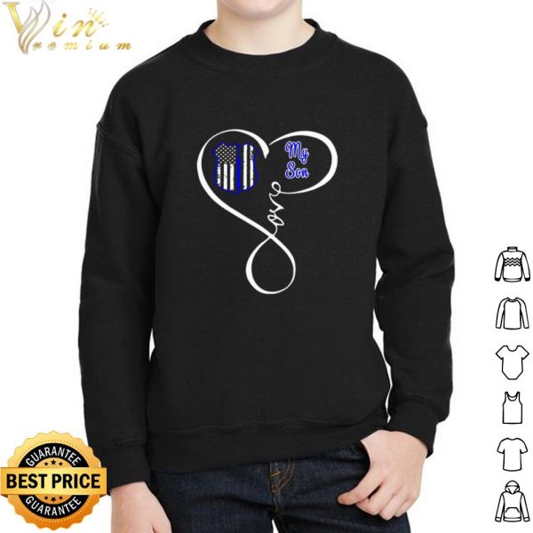 Thin Blue Line heart my son American Flag shirt 2