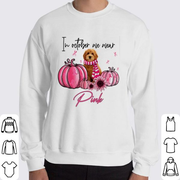 Goldendoodle in October we wear Pink Breast Cancer Pumpkin shirt 3