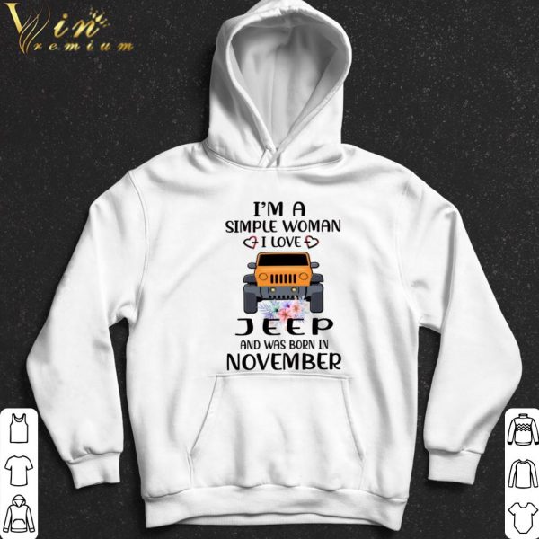 Im A Simple Woman I Love Jeep And Was Born In November shirt 2