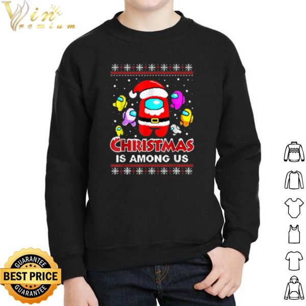 Santa Among Us Christmas is Among Us shirt 2
